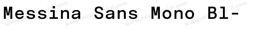 Messina Sans Mono Bl字体转换